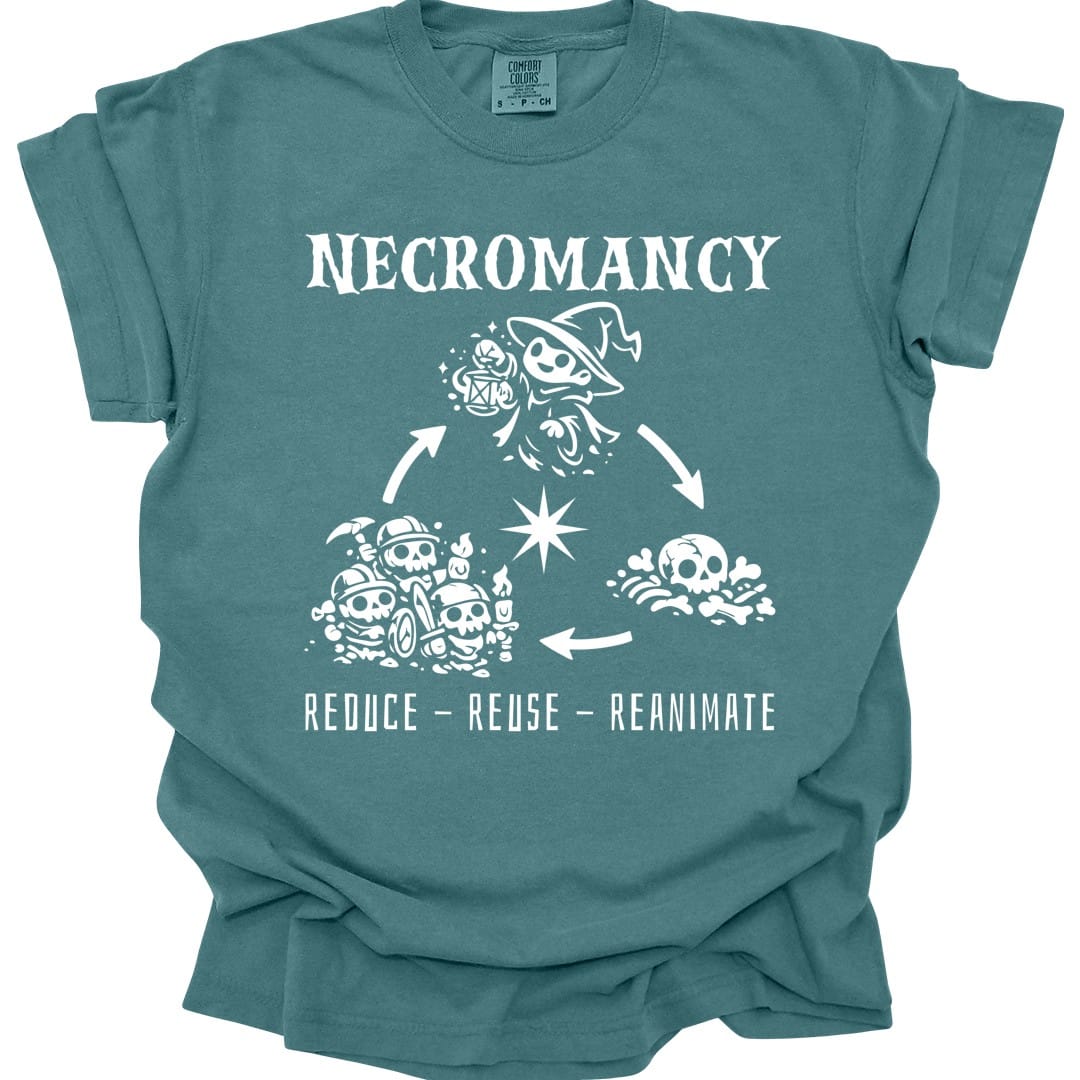 Necromancy Reduce Reuse Reanimate T-Shirt - Comfort Colors