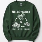 Necromancy Reduce Reuse Reanimate Sweatshirt
