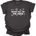 Never Tell Me The Odds D&D T-Shirt - Comfort Colors