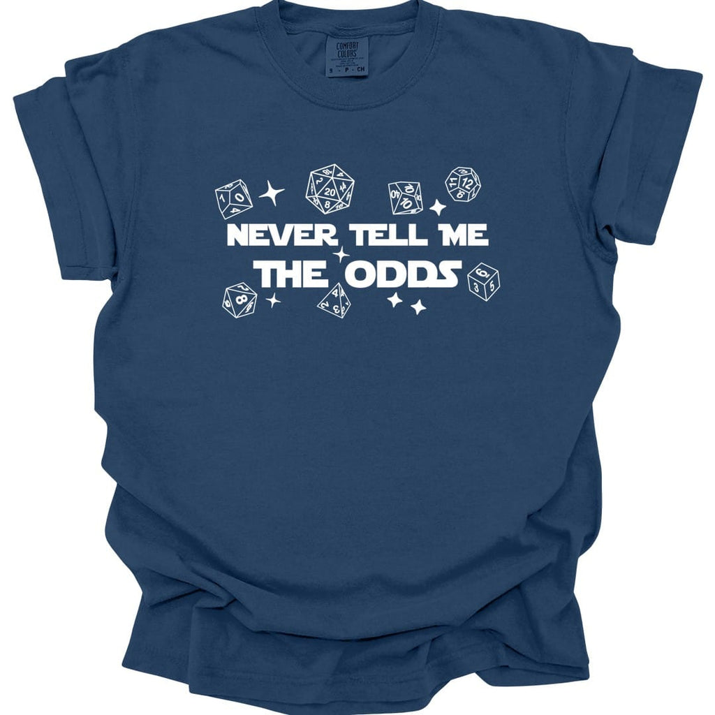 Never Tell Me The Odds D&D T-Shirt - Comfort Colors