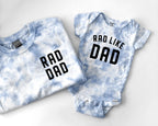 Tie Dye Rad Dad and Rad Like Dad Matching Tees and Baby Bodysuits