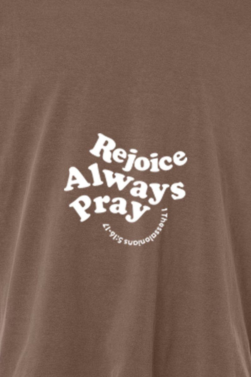 Rejoice Always Pray Unisex Garment-Dyed Tee