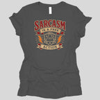 Sarcasm Is A Free Action Women's T-shirt