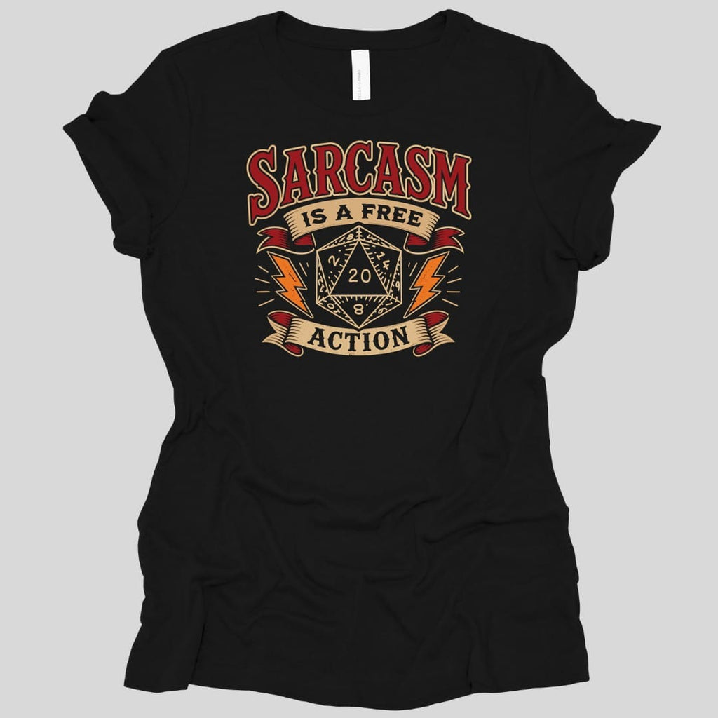 Sarcasm Is A Free Action Women's T-shirt