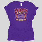 Sarcasm Is A Free Action Women's T-shirt