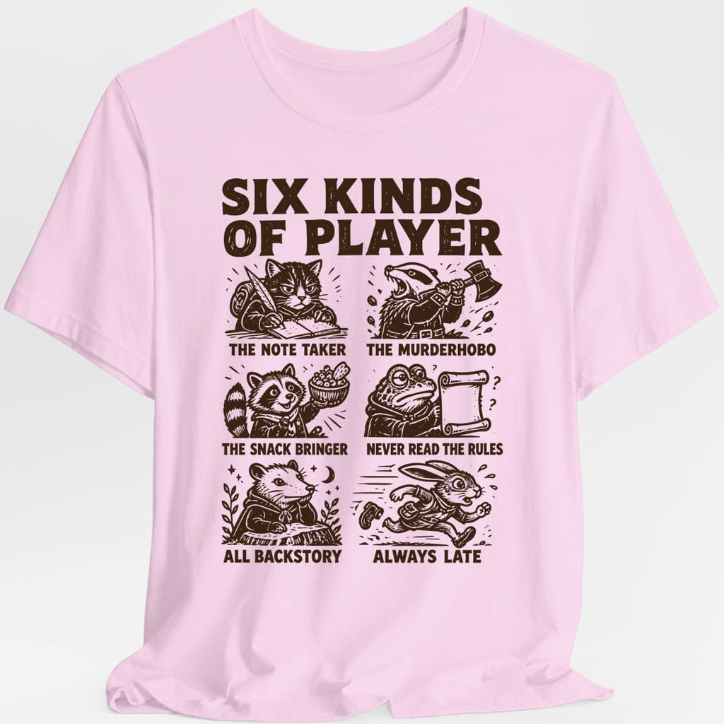 Six Kinds Of Player T-Shirt