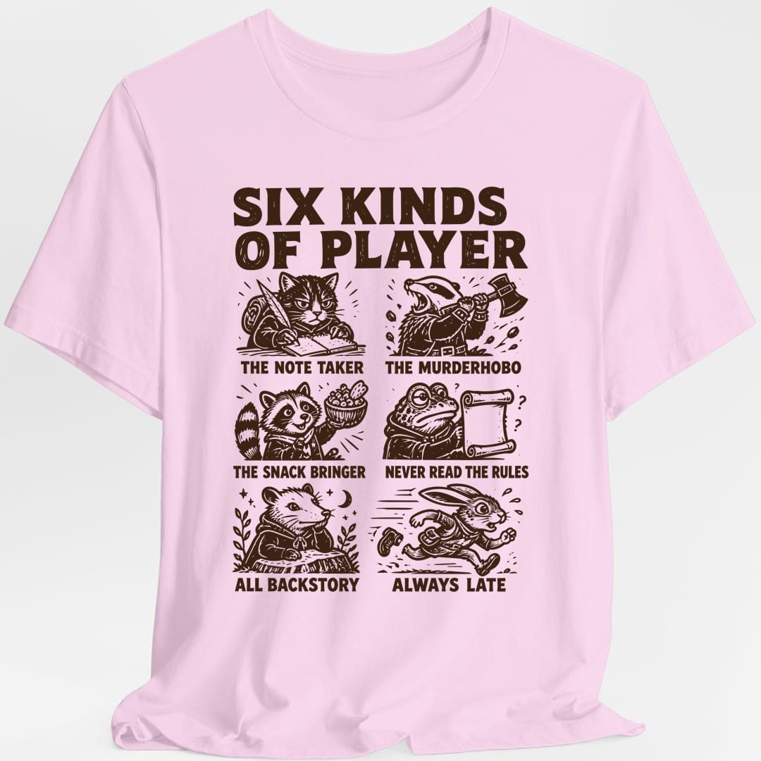 Six Kinds Of Player T-Shirt