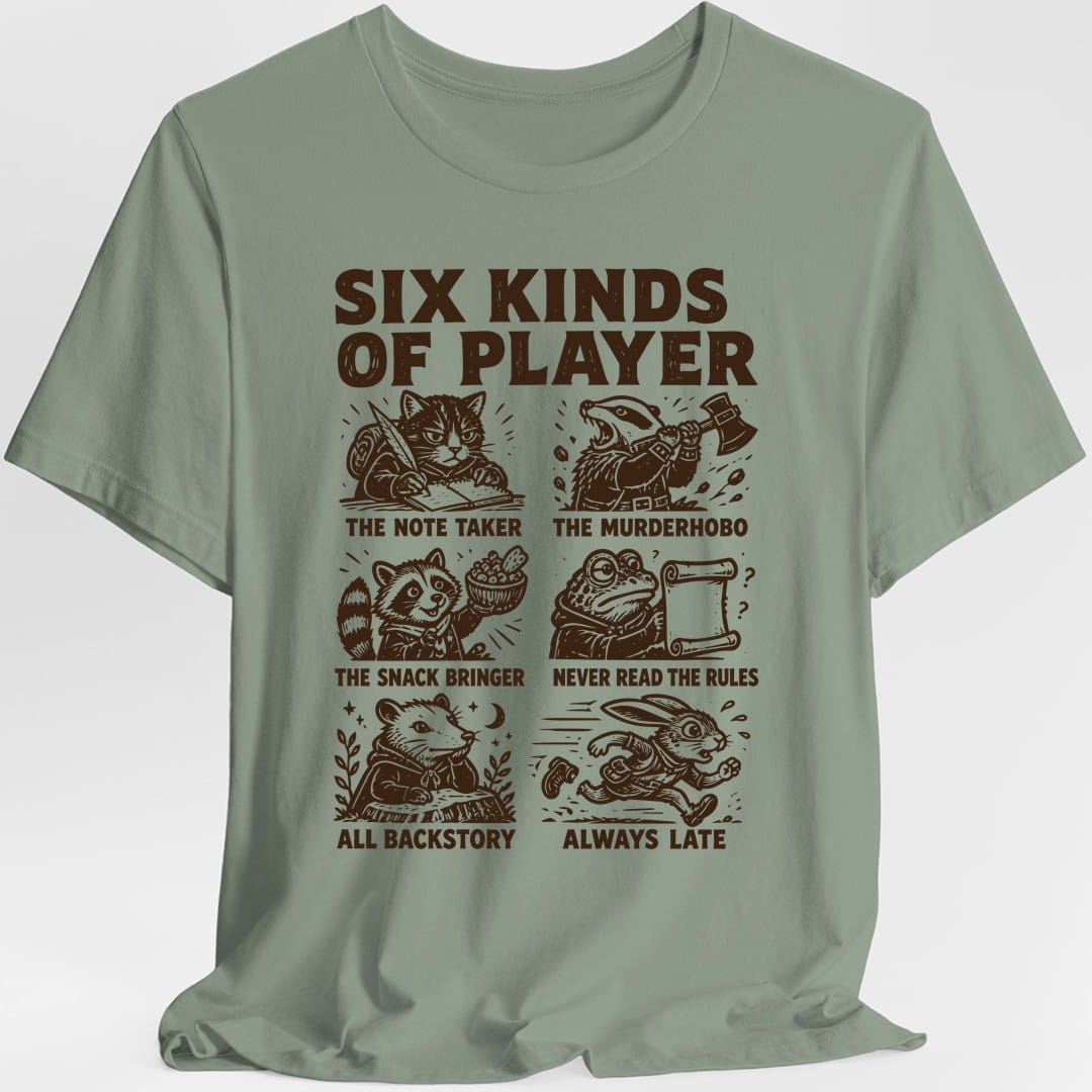 Six Kinds Of Player T-Shirt