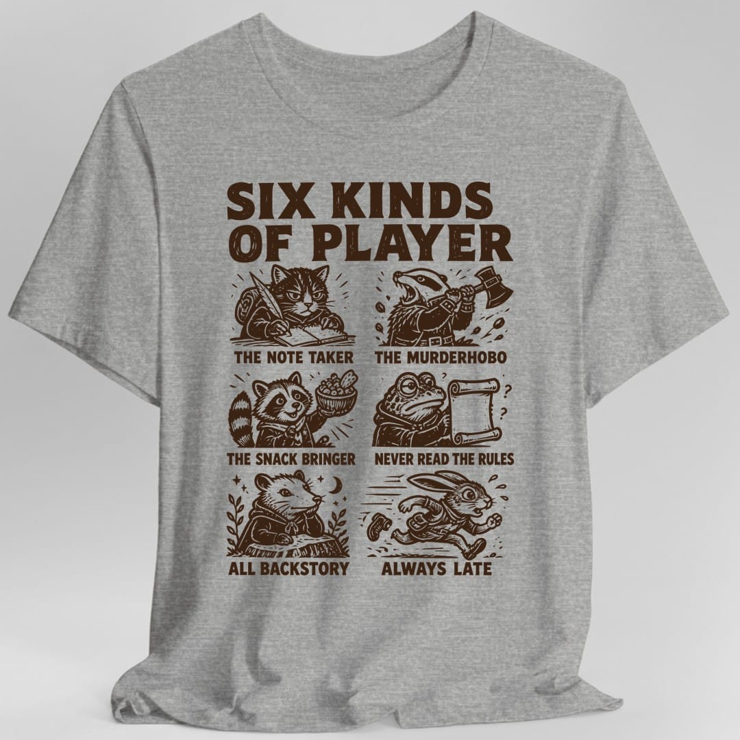 Six Kinds Of Player T-Shirt
