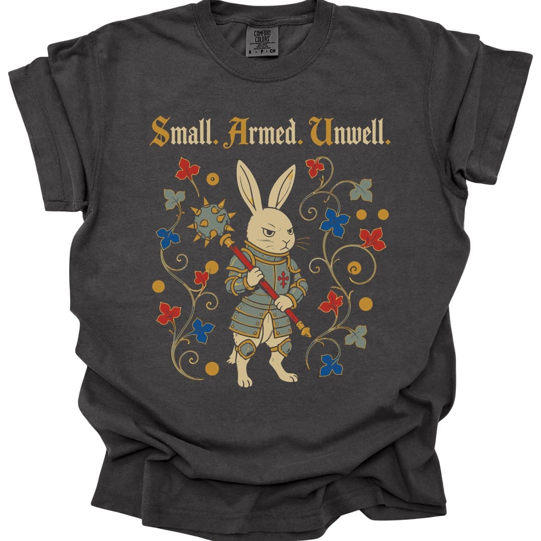 Small Armed Unwell T-Shirt - Comfort Colors