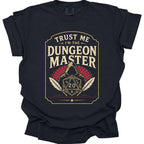 Trust Me I'm The Dungeon Master T-Shirt - Comfort Colors