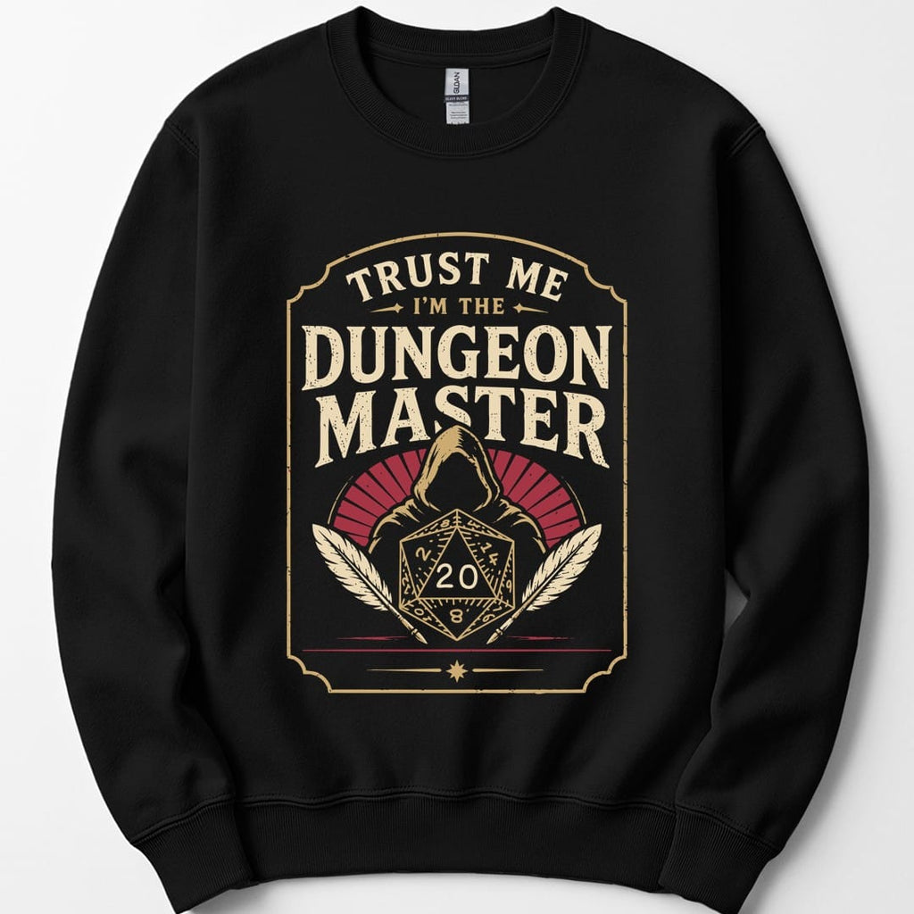 Trust Me I'm The Dungeon Master Sweatshirt