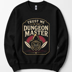 Trust Me I'm The Dungeon Master Sweatshirt