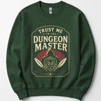 Trust Me I'm The Dungeon Master Sweatshirt