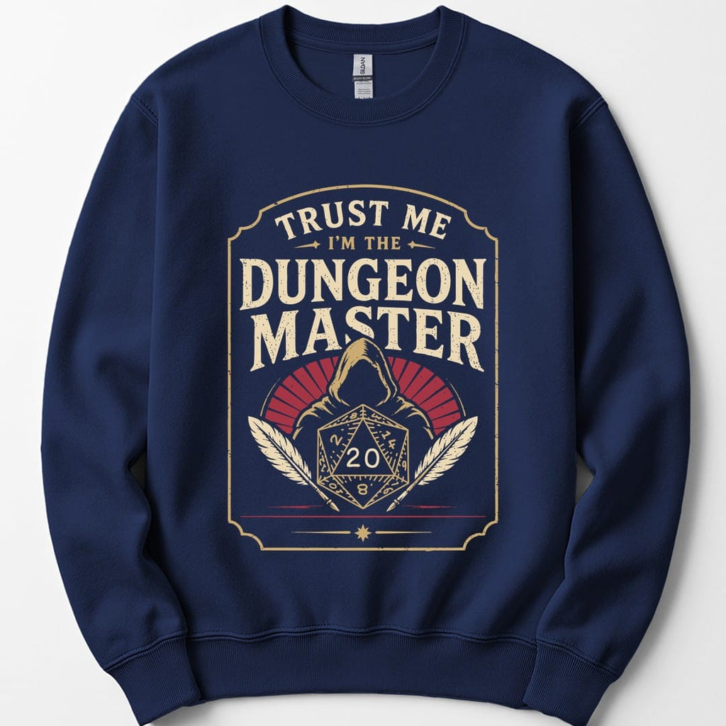 Trust Me I'm The Dungeon Master Sweatshirt